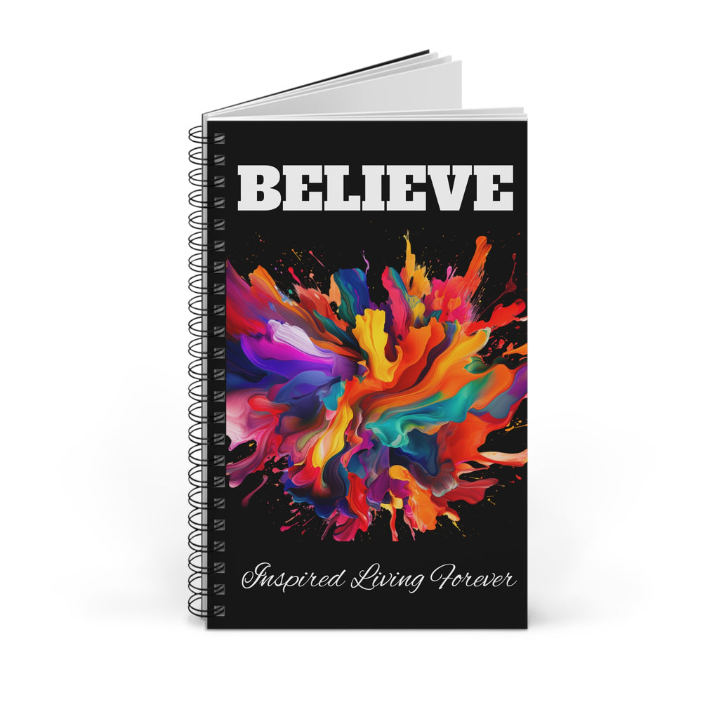Colorful Spiral Journal - "Believe" Inspirational Notebook, Motivational Gift, Creative Writing Journal, Vibrant Sketchbook, Artistic Diary